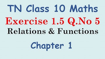 TN New Syllabus 10th Maths Chapter 1 Relations And Functions Exercise 1.5 sum 5