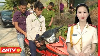 Nhật ký an ninh hôm nay | Tin tức 24h Việt Nam | Tin nóng an ninh mới nhất ngày 09/12/2018 | ANTV