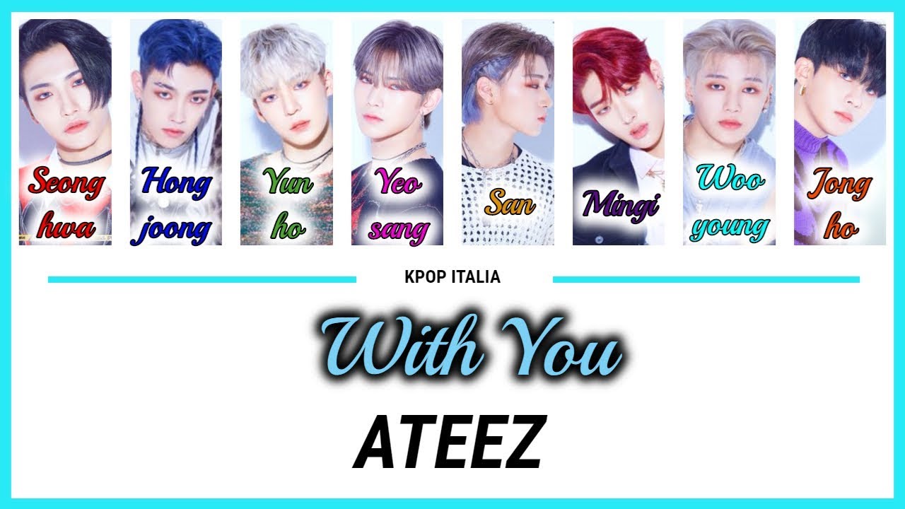 ATEEZ - With You [Color Coded/Sub Ita]