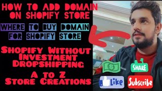 How To Add Domain On Shopify Store, Where to Buy Domain for Shopify Store,Online Earning 2023
