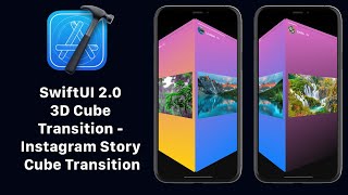SwiftUI 2.0 3D Cube Transition - Instagram Story 3D Cube Transition - SwiftUI 2.0 Tutorials