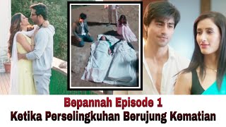 Bepannah Antv -  Bahasa Indonesia Episode 1