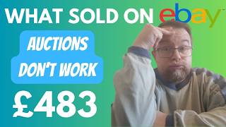 Auctions don't work! Are yousure? What's sold on ebay. Reselling on Ebay UK with @polish_pete_uk​
