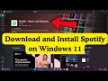 How to Download and Install Spotify on Windows 11 ? Mp3 Song