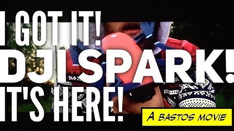 I GOT IT - (DJI SPARK FIRST IMPRESSIONS)