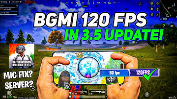 Finally! 😍 120 FPS in Bgmi 3.5 update | Bgmi Mic glitch fix |Bgmi 3.5 Server issue & lag problem fix