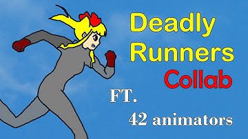 Deadly Runners || Full Collab ft. 42 Animators || by @snanimations786