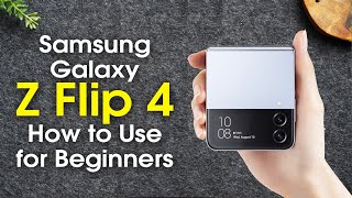 Samsung Galaxy Z Flip 4 for Beginners