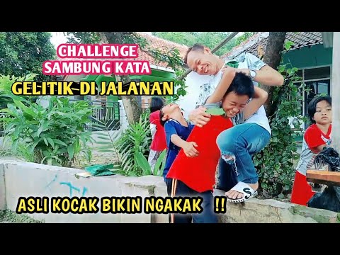 SAMBUNG KATA & GELITIK CHALLENGE DI JALANAN ‼️ASLI KOCAK