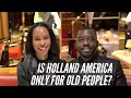 Holland America Cruise Is it Only for Old People? Eurodam cruise vlog | Best food | Aruba & Curacao