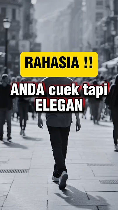 RAHASIA !! ANDA cuek tapi ELEGAN | STOIKISME #motivation #katahatimotivasi #stoicism