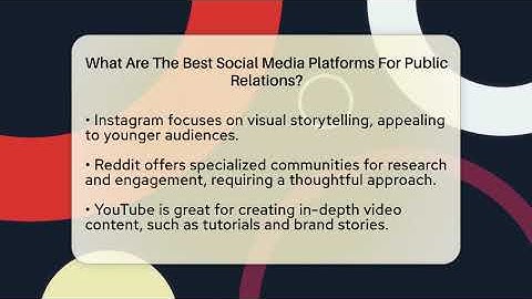 What Are The Best Social Media Platforms For Public Relations? - Everyday-Networking