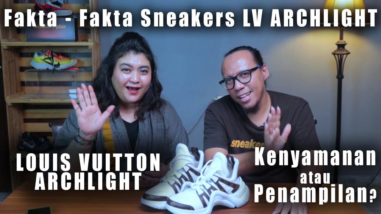 Fakta - fakta & Review Sneaker LV (Louis Vuitton) Archlight