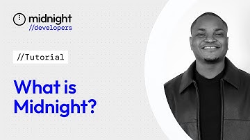 Midnight for Developers: Build Privacy-Preserving Blockchain Apps