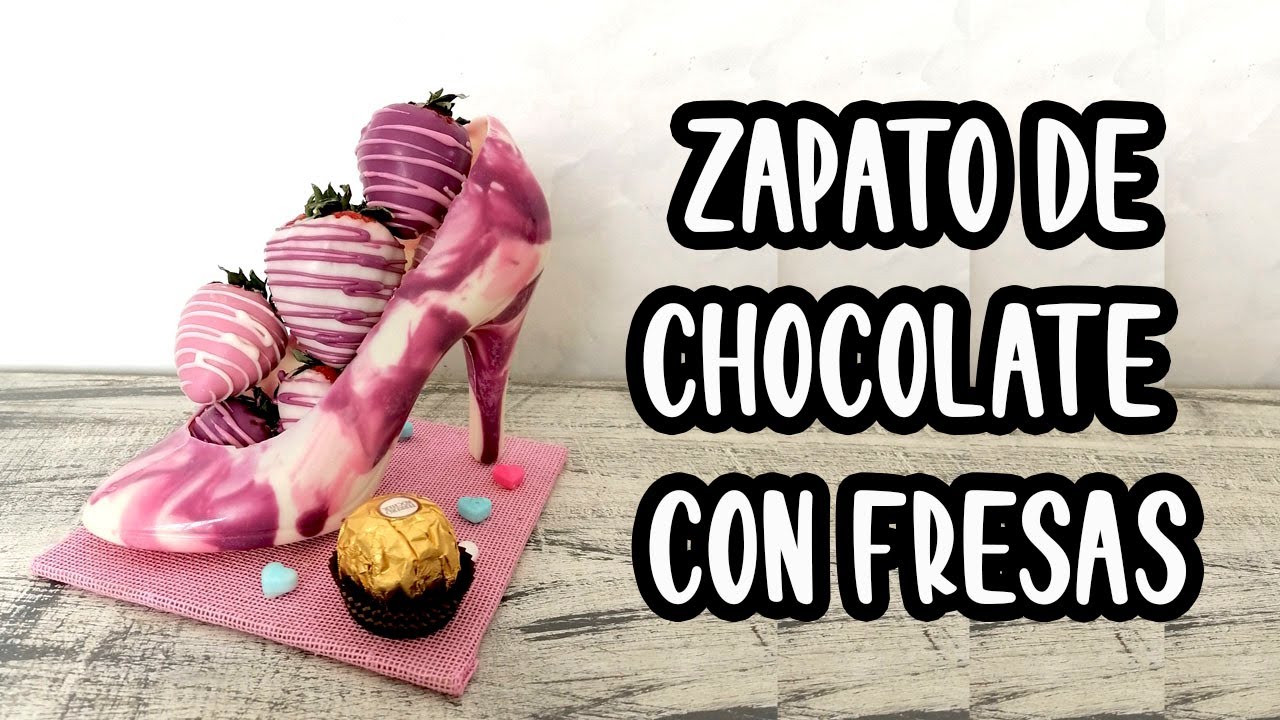 🍓👠Cómo hacer un ZAPATO DE CHOCOLATE CON FRESAS🍓👠