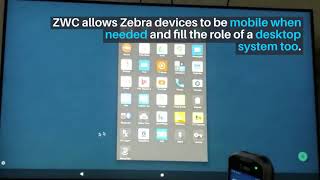 Zebra Workstation Connect converts a Zebra mobile device into full-sized computer workstation.