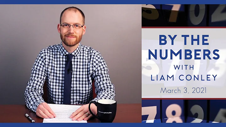 By the Numbers with Liam Conley 3.3.21