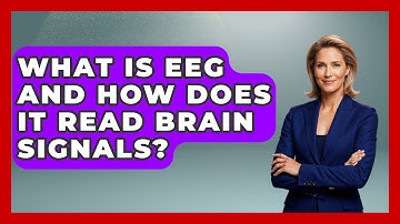What Is EEG And How Does It Read Brain Signals? | Neurotech Insight Pro News