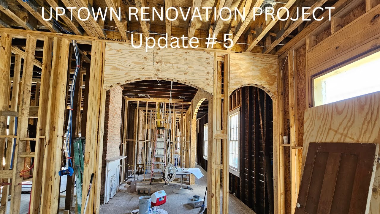 Uptown Renovation Project- - Update #5!