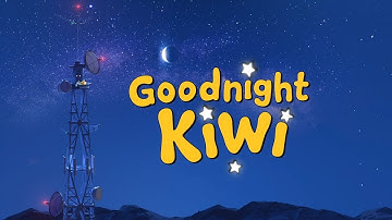 Goodnight Kiwi Intro 2019