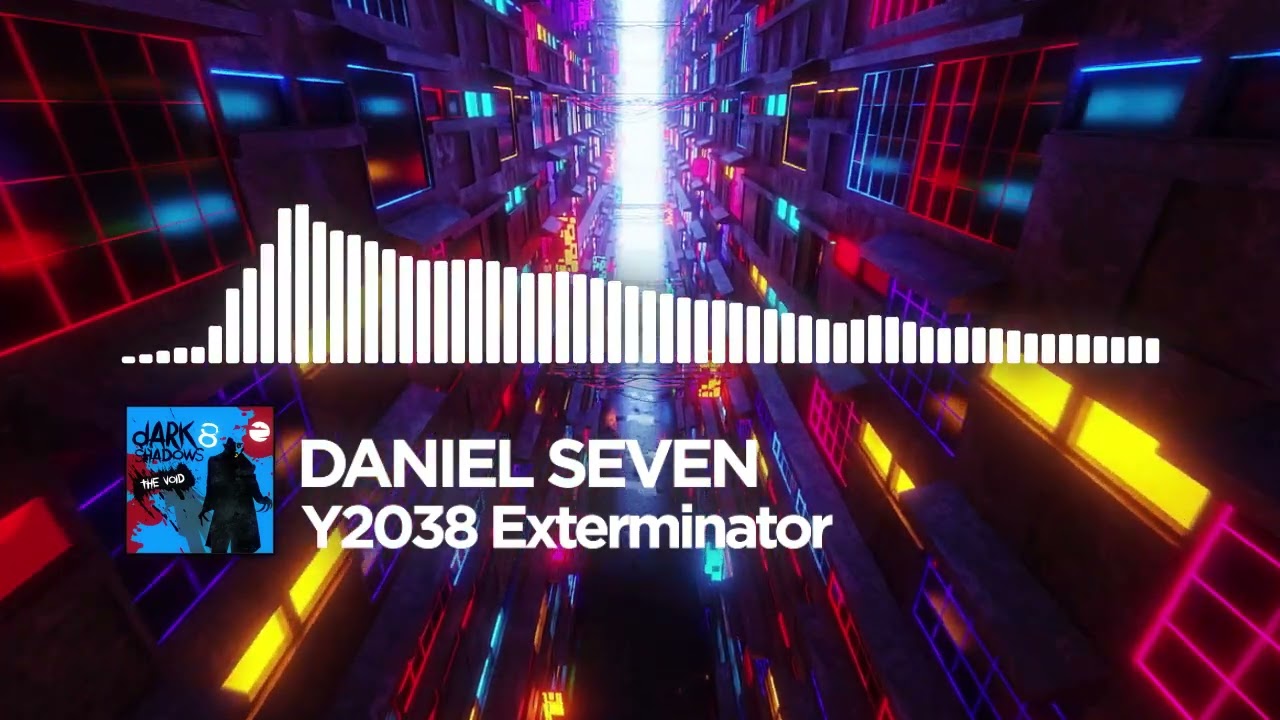 Daniel Seven - Y2038 Exterminator [Dark Shadows 8]