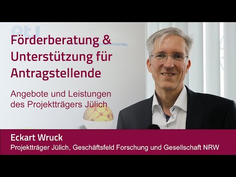 Projektträger Jülich: Förderberatung und Unterstützung für Antragsteller zur NRW-Landesförderung