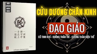 Cửu Dương Chân Kinh Là Gì? Bí Kíp Võ Học Hay Kinh Thư Có Thể Tẩy Tủy Hoán Cốt? Triết Lý Cổ Nhân