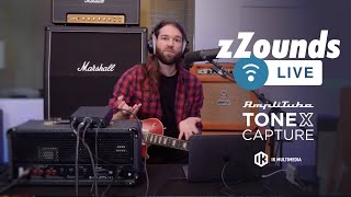 zZounds LIVE - AmpliTube ToneX Capture