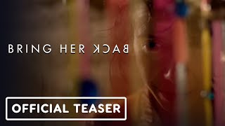 Bring Her Back - Official Teaser Trailer (2025) Sally Hawkins, Billy Barrat