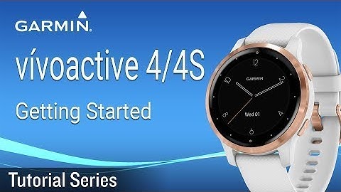 Tutorial   vivoactive 4 4S  Getting Started
