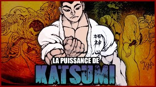 La VRAIE FORCE de KATSUMI OROCHI (BAKI)