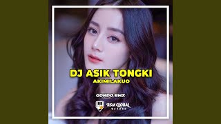 DJ Asik Tongki Akimilakuo