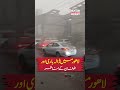 Lahore Mein Heavy Rain Aur Hailstorm