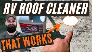 RV Rubber Roof Cleaner that cleans with ease  30 Seconds Outdoor Cleaner