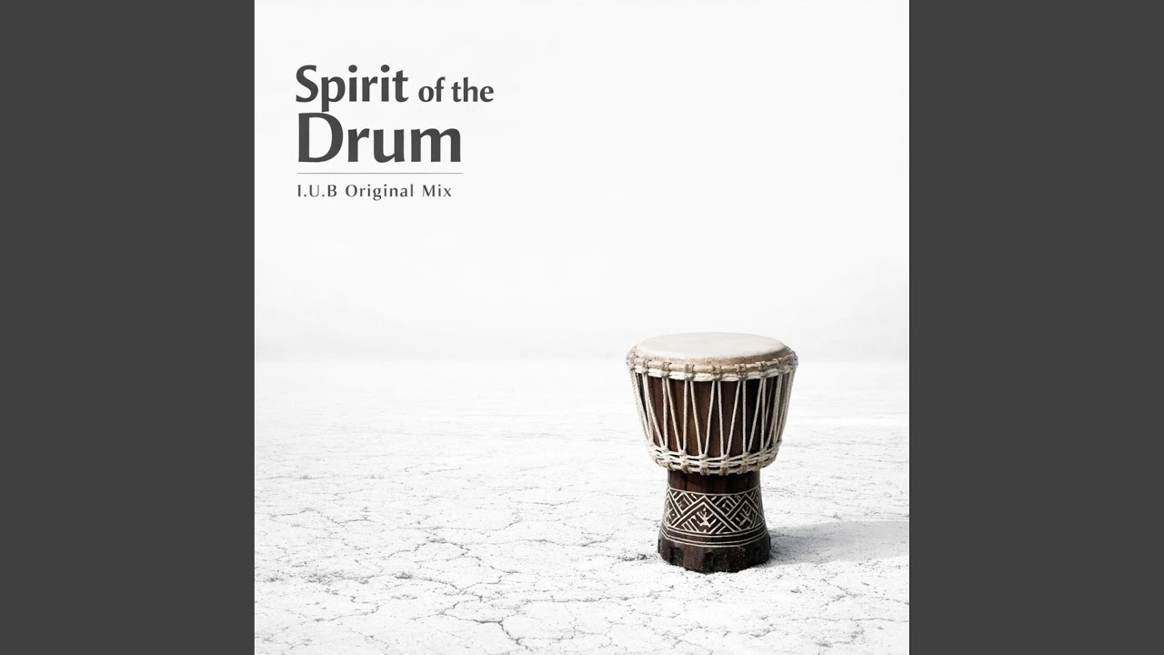 The Spirit of the Drum