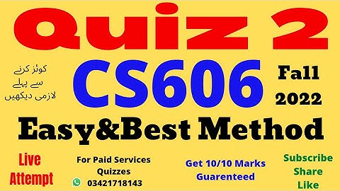 cs606 quiz no 2 solution fall 2021 cs606 Quiz 2 Solution 2022 cs606 quiz 2 solution 2022 cs606 quiz
