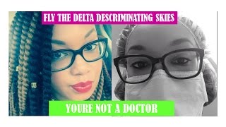 Delta Flight Attendant Discriminates Against Black Doctor During Medical Emergency