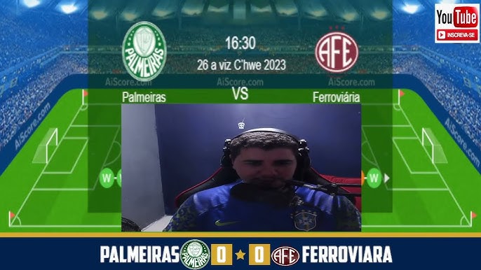 Palmeiras x Ferroviária ao vivo: onde assistir, escalação provável