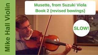 Musette - from Suzuki Viola Book 2, revised bowings, play-through