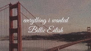 【歌詞和訳】everything i wanted - Billie Eilish