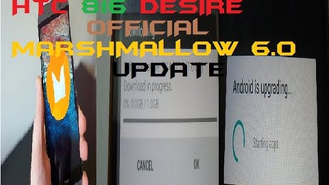 HTC Desire 816 official Marshmallow 6.0 UPDATE !!