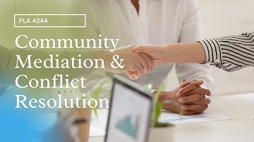 Community Mediation and Conflict Resolution