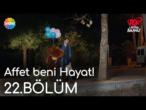 Aşk Laftan Anlamaz 22.Bölüm | \