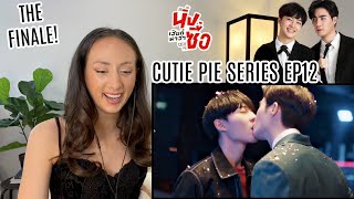 นิ่งเฮียก็หาว่าซื่อ Cutie Pie Series | EP.12 REACTION | ZeeNuNew