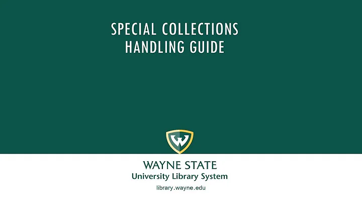 Special Collections Handling Guide