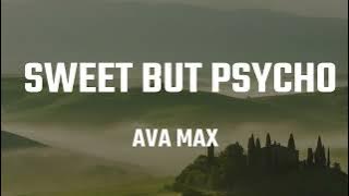 Sweet but Psycho - Ava Max [Lyrics] | Ruth B, Ed Sheeran, Justin Bieber