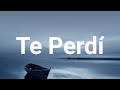 Andy Rivera, Beéle   Te Perdí Letra Lyrics 540p