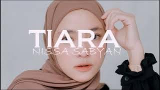 Nissa Sabyan - Tiara (15 menit NonStop)