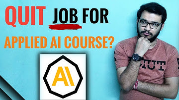 Quit Job for Applied AI Course?