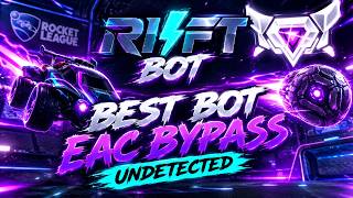 [BEST RL BOT] 🔥 Rift Bot | EAC Bypass | SSL Rocket League Bot | UNDETECTED ✅